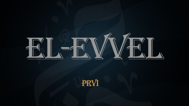 El-Evvel – الاول