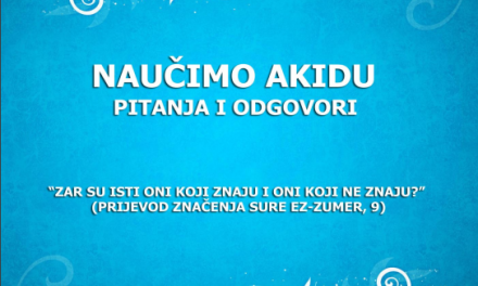 NAUČIMO AKIDU KROZ PITANJA I ODGOVORE