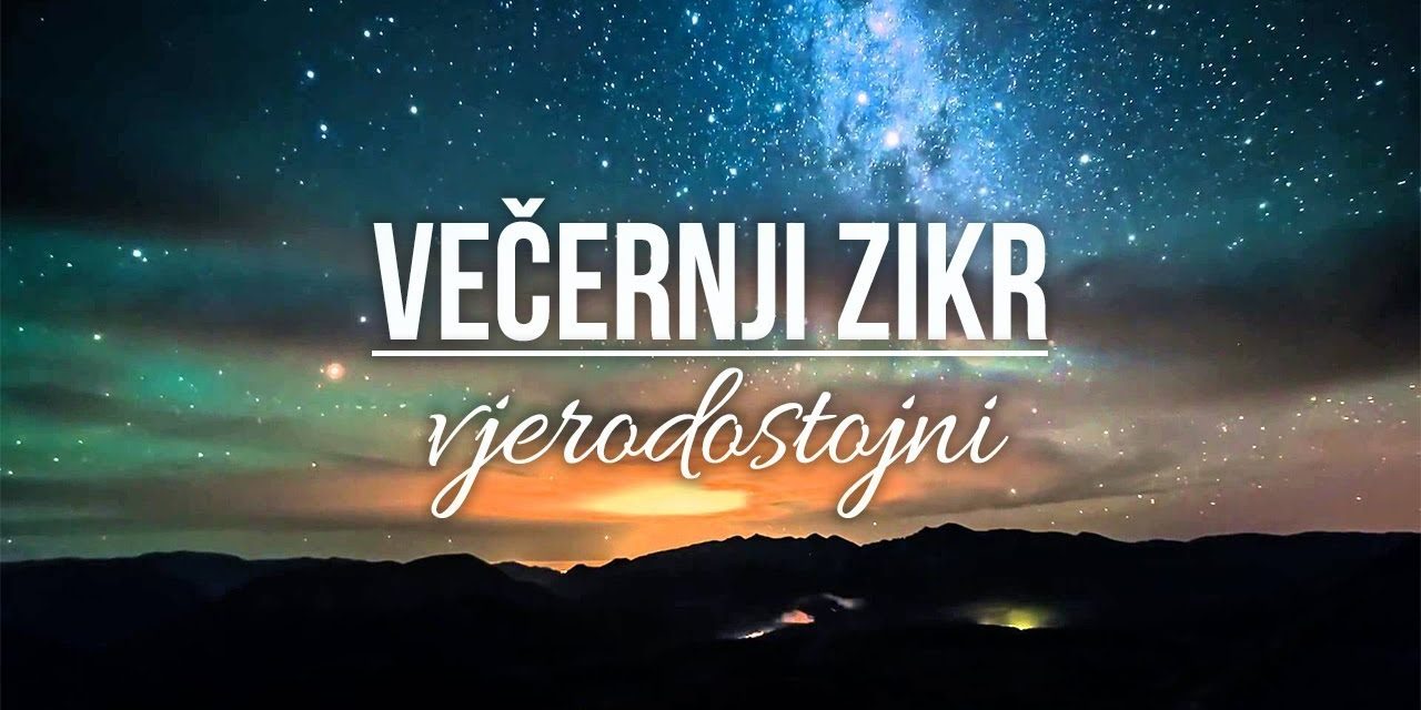 VEČERNJI ZIKR