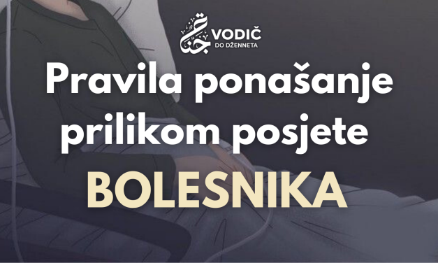 Pravila ponašanja prilikom posjete bolesnika