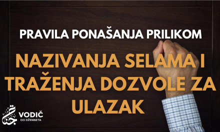 Pravila ponašanja prilikom nazivanja selama i traženja dozvole za ulazak