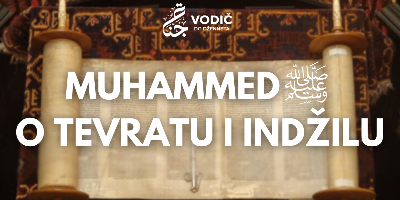 Muhammed, sallallahu alejhi ve sellem, u Tevratu i Indžilu