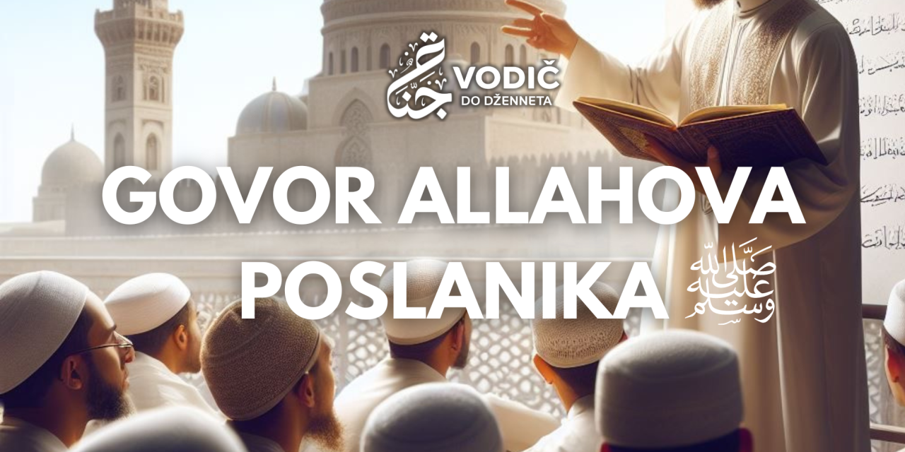 Govor Allahova Poslanika, sallallahu alejhi ve sellem