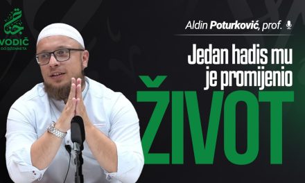 JEDAN HADIS MU JE PROMIJENIO ŽIVOT Aldin Poturković, prof