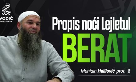 PROPIS NOĆI LEJLETUL BERAT – Muhidin Halilović, prof