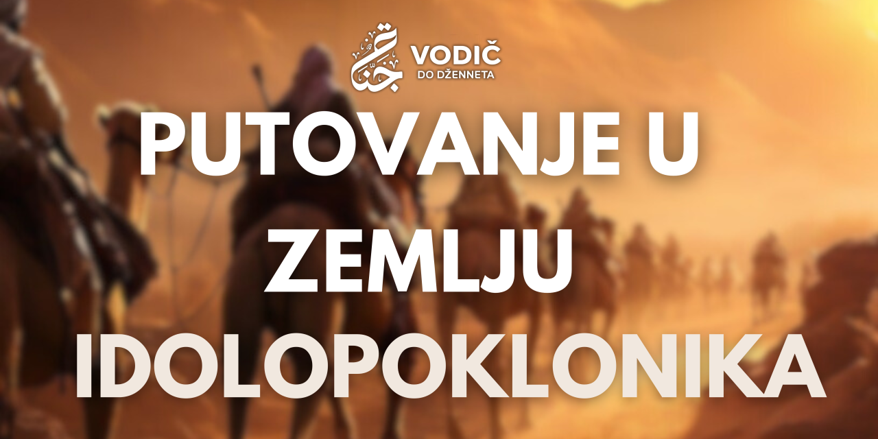 Putovanje u zemlju idolopoklonika