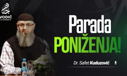 PARADA PONIŽENJA – Dr. Safet Kuduzović