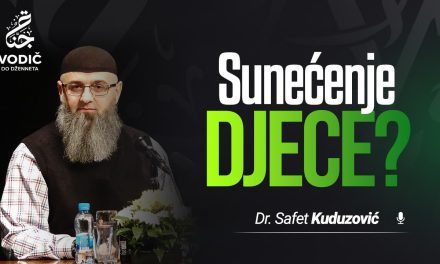 SUNEĆENJE DJECE – Dr. Safet Kuduzovbic