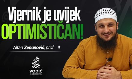 VJERNIK JE UVIJEK OPTIMISTIČAN! – Altan Zenunović, prof