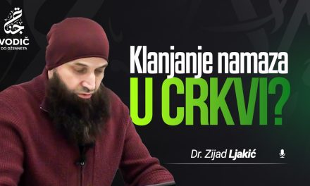 KLANJANJE NAMAZA U CRKVI – Dr. Zijad Ljakić