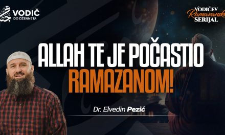 ALLAH TI JE OLAKŠAO RAMAZAN – Dr. Elvedin Pezić
